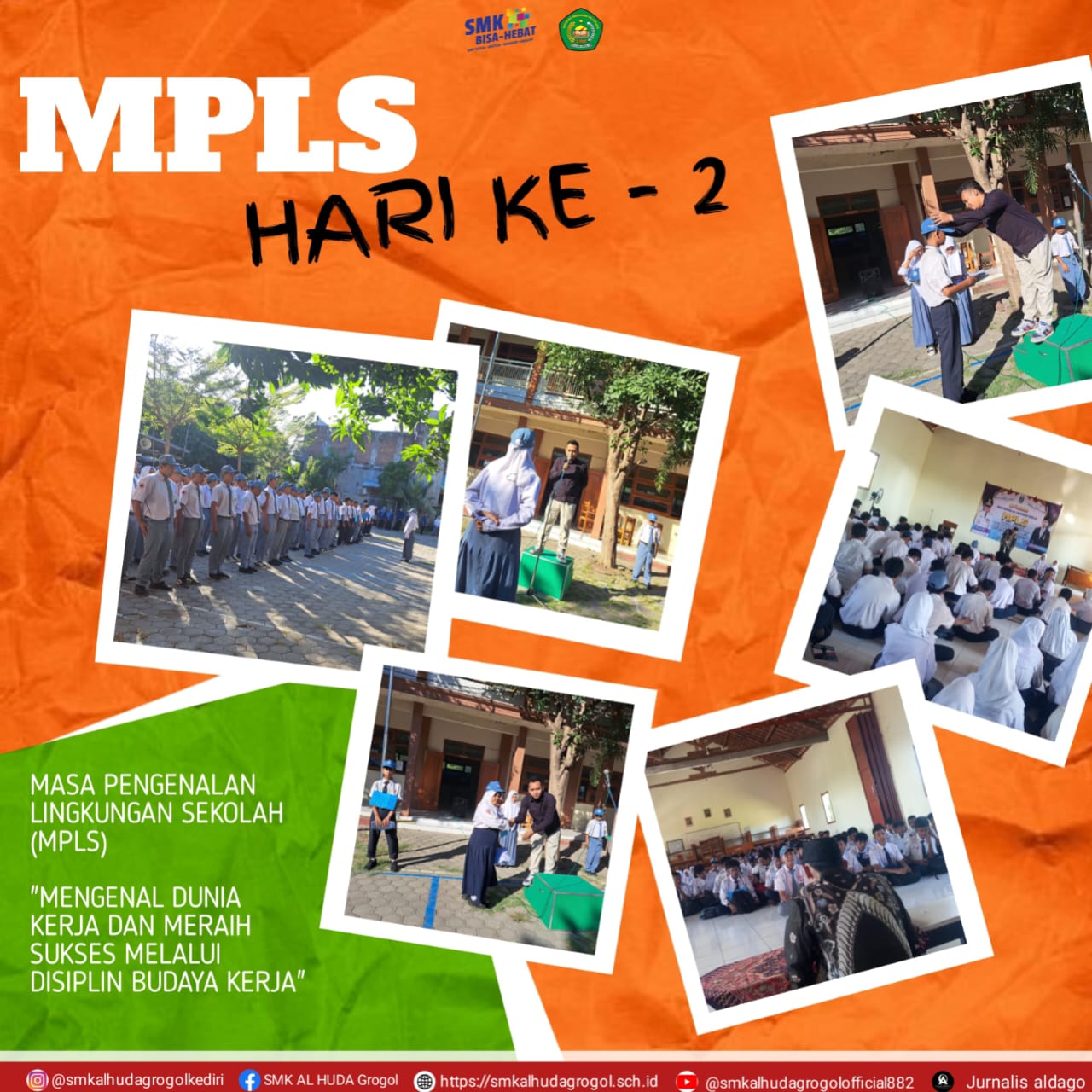 Kegiatan Masa Pengenalan Lingkungan Sekolah (MPLS) di SMK AL HUDA GROGOL KEDIRI TAHUN AJARAN 2024-2025