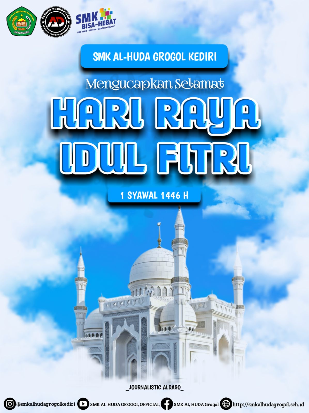 SMK AL-HUDA GROGOL KEDIRI MENGUCAPKAN SELAMAT HARI RAYA IDUL FITRI 1446 H